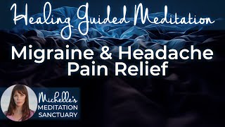 Guided Meditation for Migraine Relief amp Headache Pain  THE HEALING VILLA  Hypnosis to Release Pain [upl. by Nnagrom21]