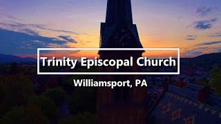 Trinity Episcopal Church Williamsport Pa [upl. by Humble]