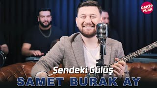 Samet Burak Ay  Sendeki Gülüş  2023 Ankara Oyun Havası [upl. by Asante]