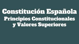 Constitución PRINCIPIOS CONSTITUCIONALES Y VALORES SUPERIORES Administrativo  Auxiliar [upl. by Oisor912]