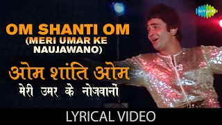 Om Shanti Om with lyrics  ओम शांति ओम गाने के बोल  Karz  Rishi Kapoor Tina Munim Simi [upl. by Anert]