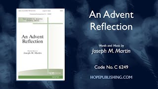 An Advent Reflection  Joseph M Martin [upl. by Ferri492]