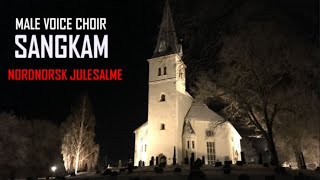 Male Voice Choir SangKam «Nordnorsk julesalme» by Trygve Hoff 2020 [upl. by Assilak697]