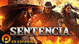 SENTENCIA  PELICULAS  PELICULA DE LEJANO OESTE EN ESPANOL LATINO [upl. by Knarf]