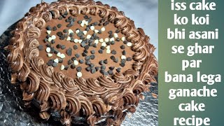 ganache and ganache cake ki recipe cake for every occasion sangeetasyummykitchen bakery style cak [upl. by Wendalyn136]