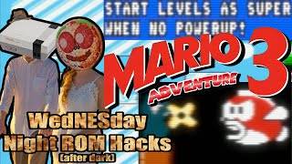 Mario Adventure 3  FIRST BOSS AND LEVELING UP  Part 3  WedNESday Night ROM Hacks After Dark [upl. by Schulein]