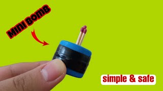 How to make 2 Models Mini Bomb simple amp safe💥🔥 [upl. by Elvis]