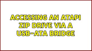 Accessing an ATAPI Zip Drive via a USBATA bridge [upl. by Schoening]