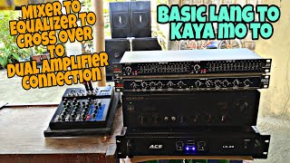 Mixer to Equalizer to Cross over Going to Amplifiers Connection Basic Mini sound System 2020 [upl. by Sucramad]