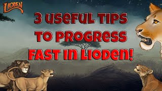 3 Tips to help you Progress Faster on Lioden [upl. by Inaffit130]