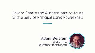 How To Create And Authenticate To Azure With A Service Principal Using PowerShell [upl. by Bodkin305]