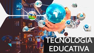 ¿Qué es la Tecnología Educativa  Conceptos Clave  Pedagogía MX [upl. by Aihsik160]