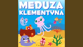 Meduza Klementyna [upl. by Hakvir]