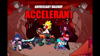 Accelerant Anniversary Mashup  FNF [upl. by Nettle100]