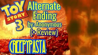 Toy Story 3 Alternate Ending Creepyasta by Anonymous  Review [upl. by Babara]