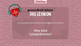 Was sind Lymphknoten [upl. by Nert427]