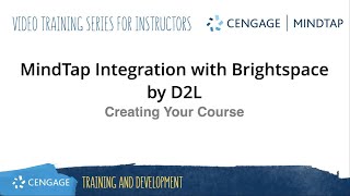 MindTap Creating Your Course in Brightspace by D2L [upl. by Alister]