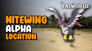 Nitewing Alpha Location  Palworld [upl. by Atteuqnas]