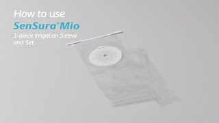 SenSura® Mio 1piece irrigation sleeve and set  how to use [upl. by Osyth]