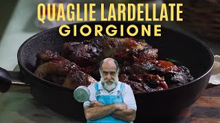 QUAGLIE LARDELLATE  Le ricette di Giorgione [upl. by Aymahs979]