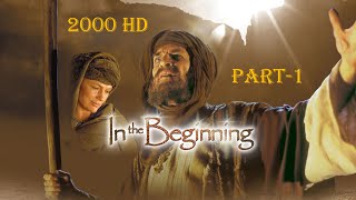 In The Beginning 2000 Full HD Part1 [upl. by Libnah436]