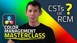 DaVinci Resolve Color Management MASTERCLASS  LUTs CSTs ACES or RCM  What you need to know [upl. by Einafpets296]