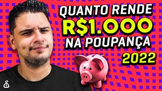 Qual o Rendimento da Poupança Hoje Cálculo na Prática VEJA QUANTO RENDE 1000 REAIS NO POUPANÇA [upl. by Sutniuq]