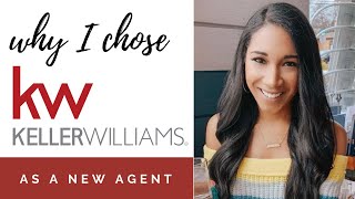 Why I Chose Keller Williams as a New Realtor [upl. by Thanh22]