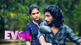 EVOL MALAYALAM SHORT MOVIE ❤️ [upl. by Iidnarb]