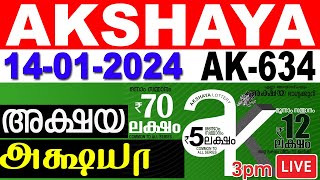 KERALA LOTTERY AKSHAYA AK634  LIVE LOTTERY RESULT TODAY 14012024  KERALA LOTTERY LIVE RESULT [upl. by Venator580]