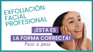 Aprende a exfoliar la cara como una profesional  Paso a paso [upl. by Namien]