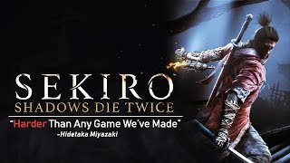 Sekiro Will Be quotHarder Than Any From Software Gamequot [upl. by Park]