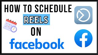 How To Schedule Reels On Facebook [upl. by Bran]