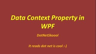 Data Context Property in WPF [upl. by Vale949]