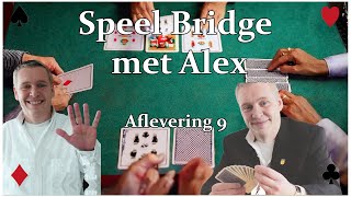 Speel Bridge met Alex Aflevering 9 [upl. by Liw]