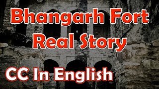 Bhangarh Fort real story  Most Haunted place in India [upl. by Aubrie]