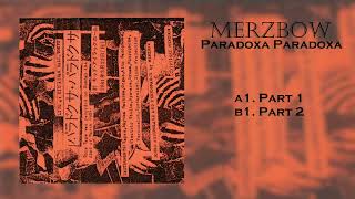 Merzbow  Paradoxa Paradoxa 1982 [upl. by Leonid]