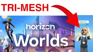 Essential Tools for TriMesh Importing in Horizon Worlds [upl. by Geis413]