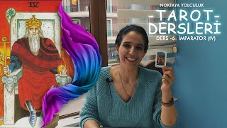 Tarot Dersi6 IVİmparator [upl. by Kared]