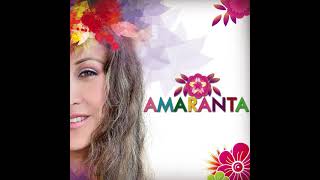 AMARANTA  BAILEMOS Disco Completo  Audio [upl. by Lear260]