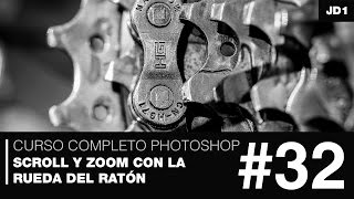 Curso de Photoshop  32  Scroll y zoom con la rueda del ratón [upl. by Deloris]