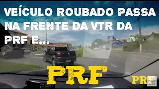 PRF VIU UM CARRO PASSAR E NÃO DEU OUTRA [upl. by Reinar]