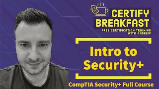 CompTIA Security Full Course Intro to Security [upl. by Tootsie409]