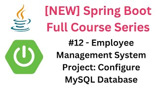 Spring Boot Full Course  12  Employee Management System Project Configure MySQL Database [upl. by Olsen644]