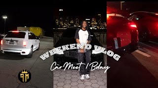 FOREIGN MOB X ROC NYC CAR MEET  BDAY  WEEKEND VLOG [upl. by Orazal216]