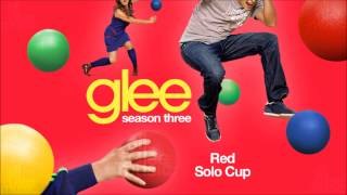 Red Solo Cup  Glee HD FULL STUDIO [upl. by Tabbitha]