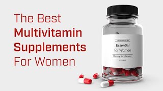 The Best Multivitamins for Women According to an Expert Nutritionist [upl. by Dibbrun]