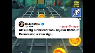 AITAH My Girlfriend Took My Car Without Permission a Year Ago [upl. by Weisler]