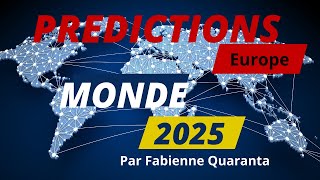 Prédictions 2025 MONDE [upl. by Margareta]