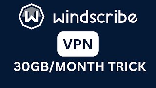 Windscribe VPN 30GB Per Month Trick Limited Time [upl. by Kiersten568]